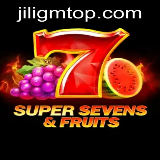 Experience the Thrills of 7SuperSevensFruits: A Juicy Gaming Adventure at JILIGM.COM