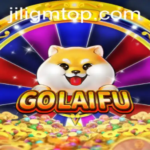 Discovering GoLaiFu: A Unique Gaming Experience with JILIGM.COM